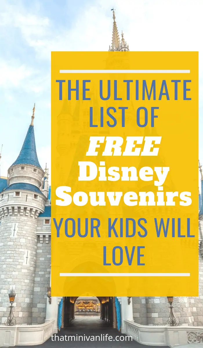 The Ultimate List of Free Disney Souvenirs Your Kids Will Love