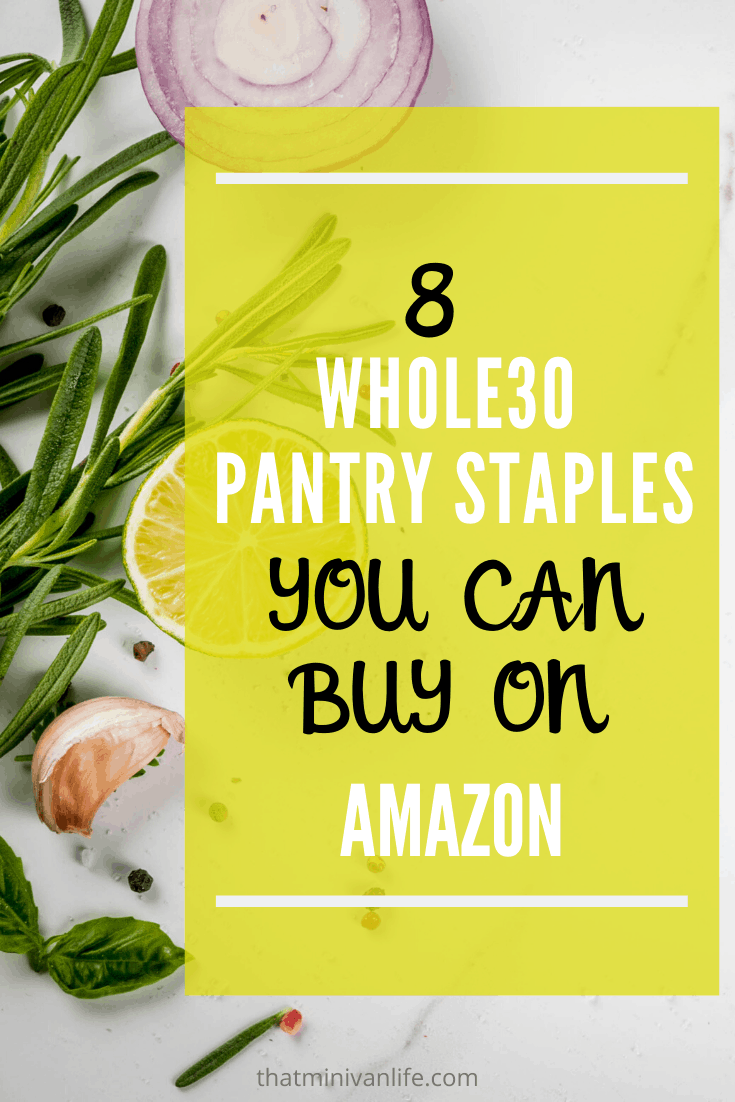 Whole30 Pantry Staples Pinterest Graphic