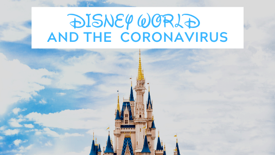 Disney World and the Coronavirus
