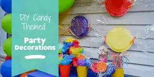 Candy themed party decorations