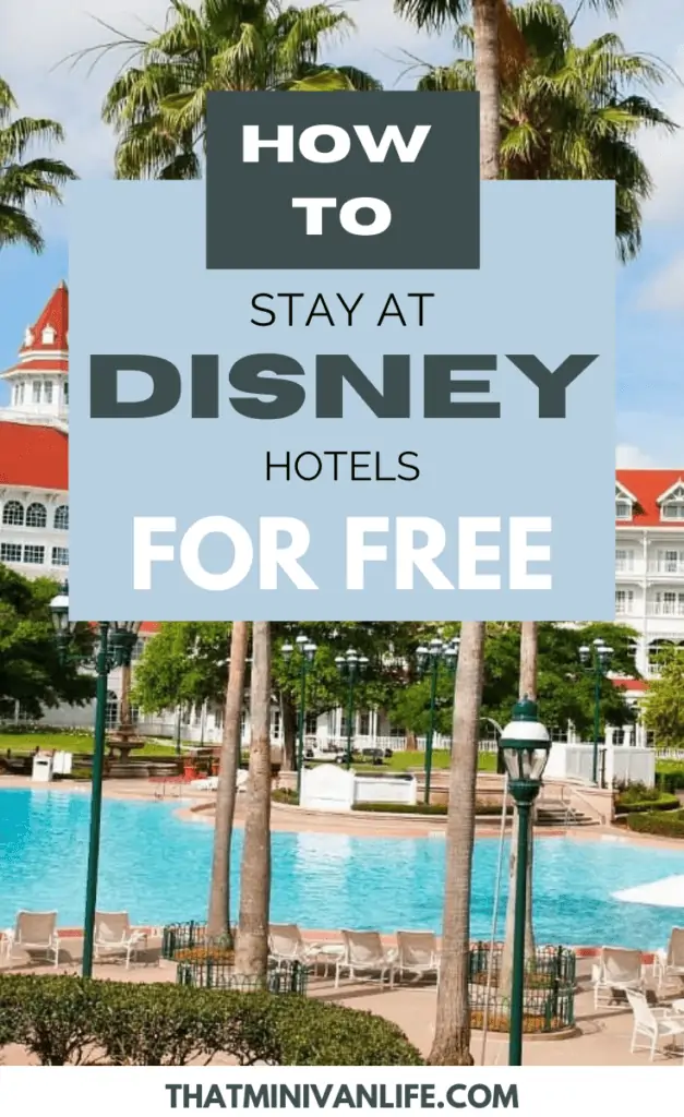 How to Stay at Disney World hotels for free pin