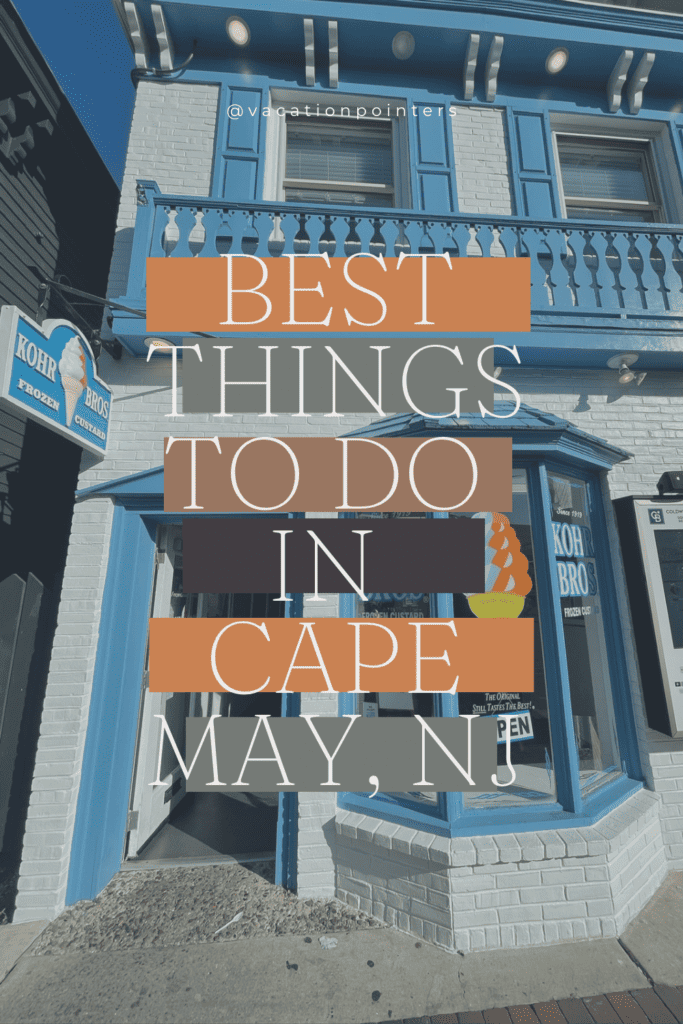 Best things to do in Cape May, NJ Kohr Bros Frozen Custard building