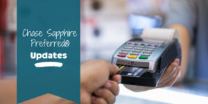 Blog post banner with credit card reader and hand holding credit card. Text reads "Chase Sapphire Preferred Updates."